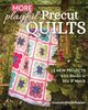 More Playful Precut Quilts by Amanda Neiderhauser for Stash Books Publishing
