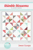 Sweet Escape by Camille Roskelley for Thimble Blossoms