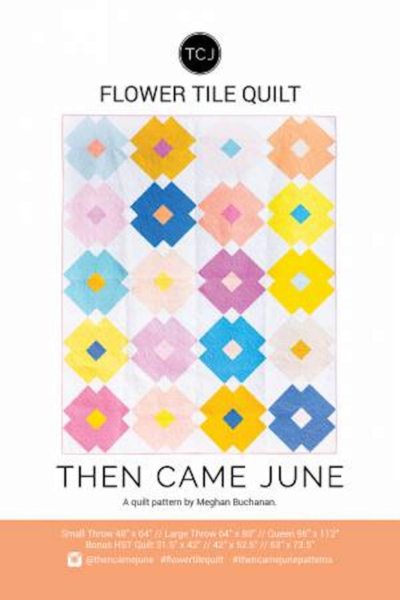 Flower Tile Quilt by Then Came June (TCJ) from Meghan Buchanan