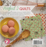 Perfect 5 Quilts Book by Sew Emma