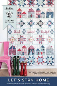 Let's Stay Home Quilt by Melissa Mortenson